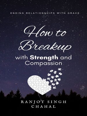 cover image of How to Breakup with Strength and Compassion